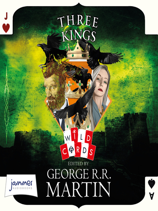 Title details for Three Kings by George R.R. Martin - Available